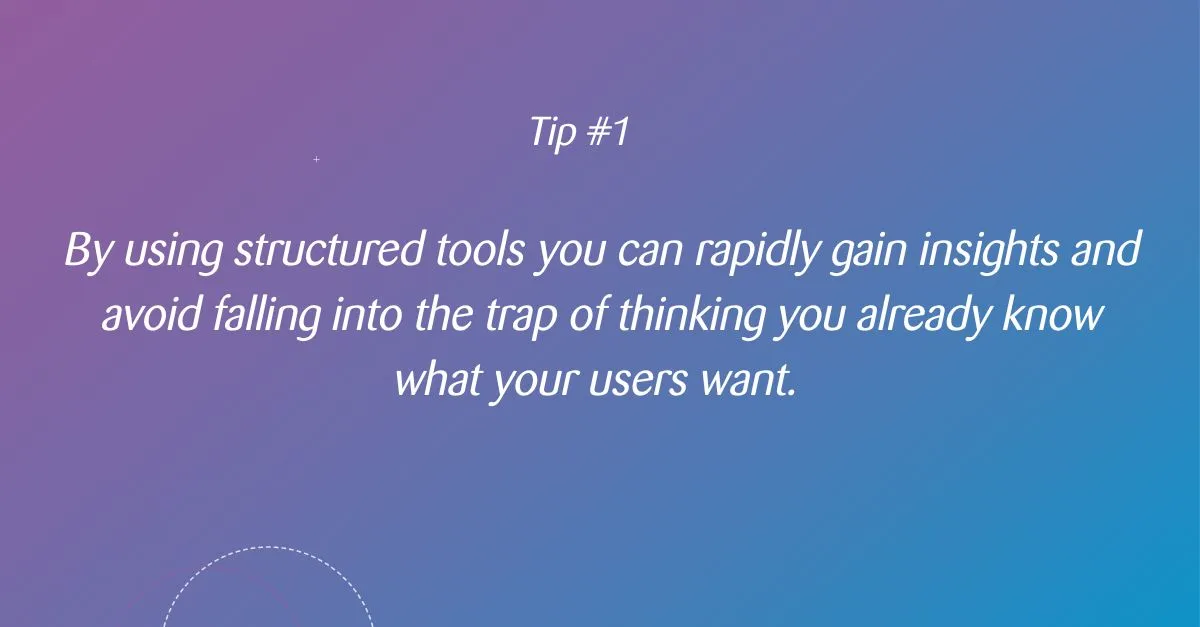 Tip #1 for the Product Discovery