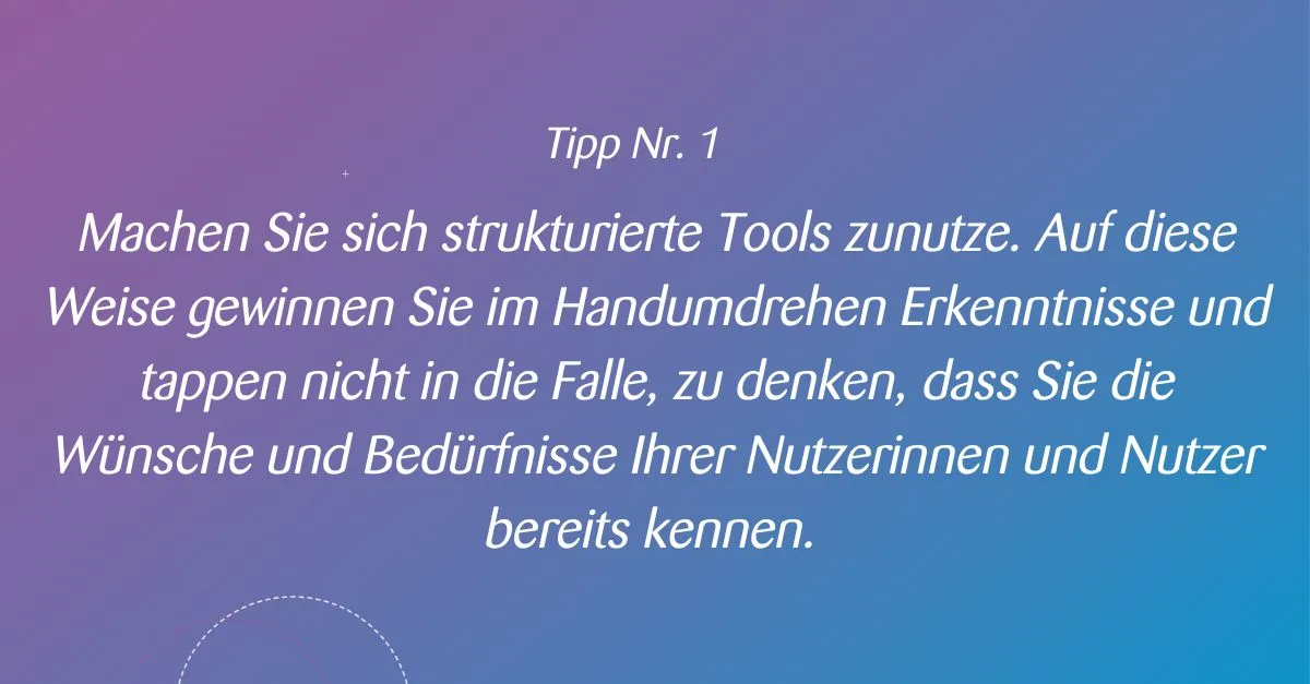 Tipp Nr. 1. für die Product Discovery